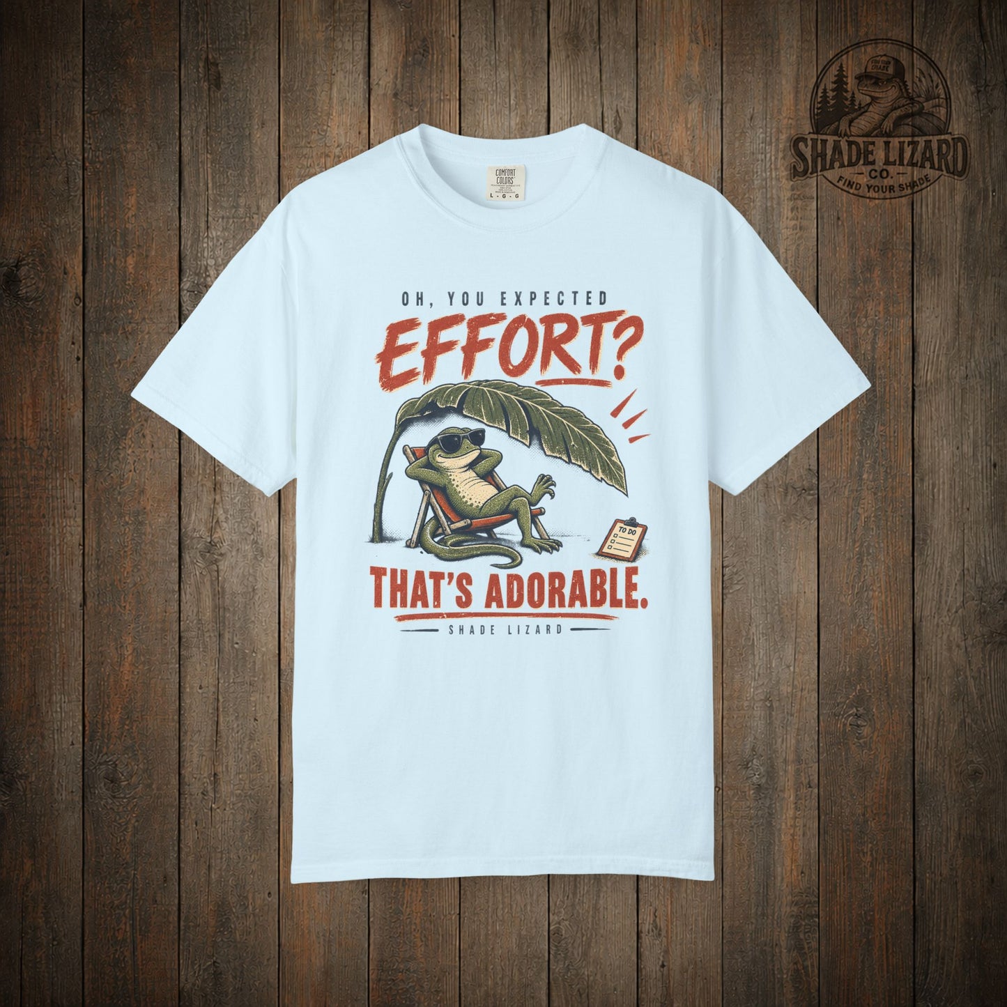 You Expected Effort T-Shirt