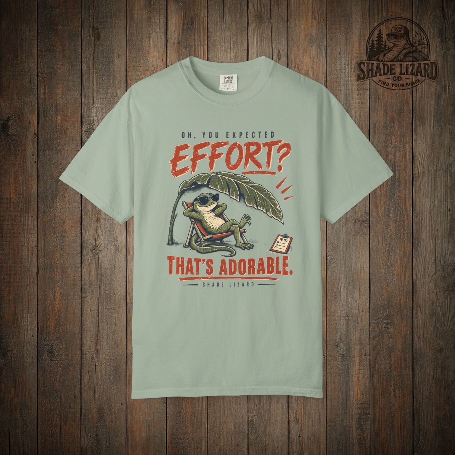 You Expected Effort T-Shirt