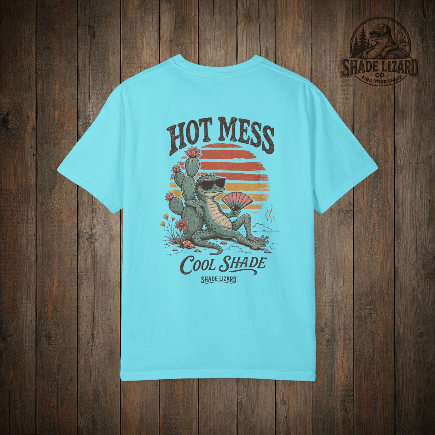 Hot Mess, Cool Shade Tee